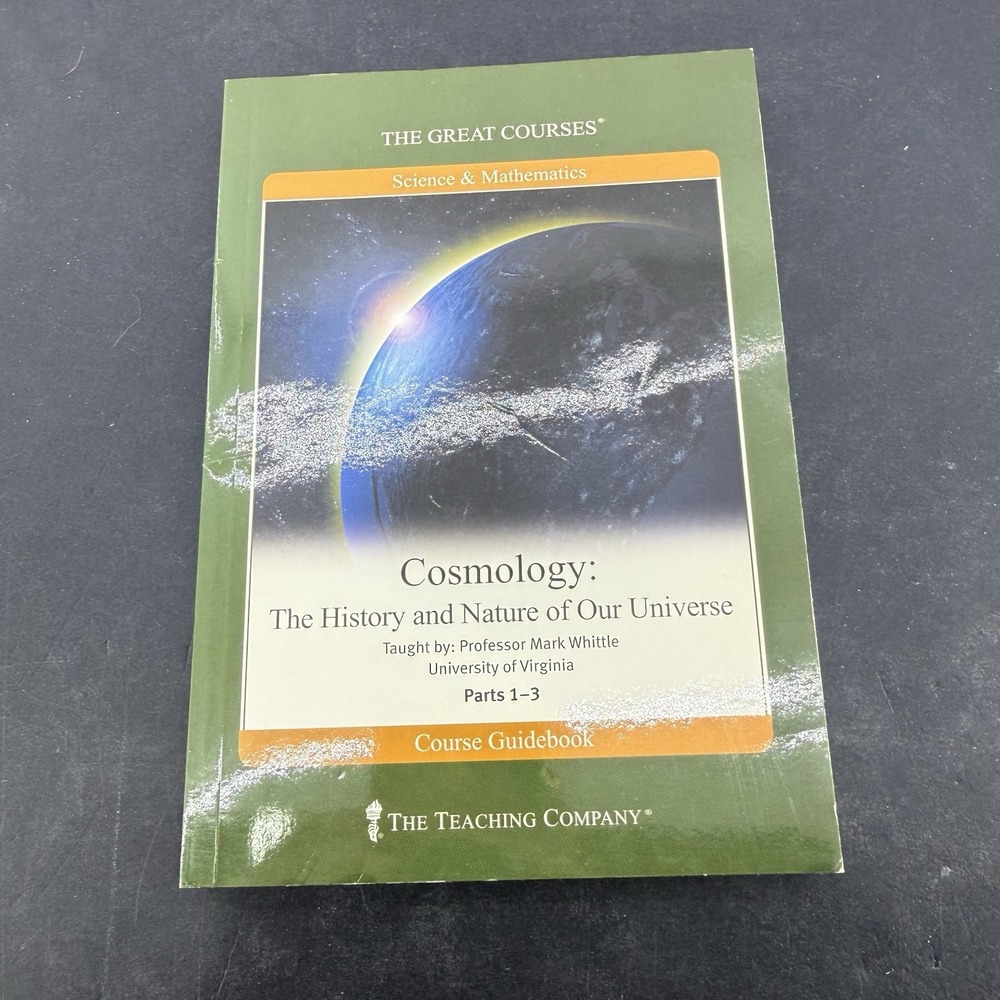 Great Courses Cosmology: The History and Nature of Our Universe Parts 1-3